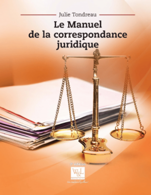 Le manuel de la correspondance juridique, 2e édition